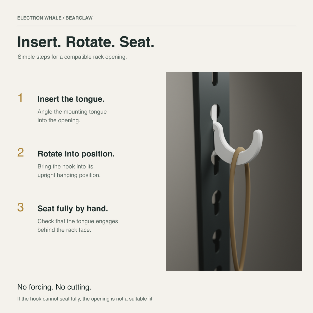 White BearClaw installation: insert the tongue, rotate into position and seat fully by hand; no forcing or cutting.